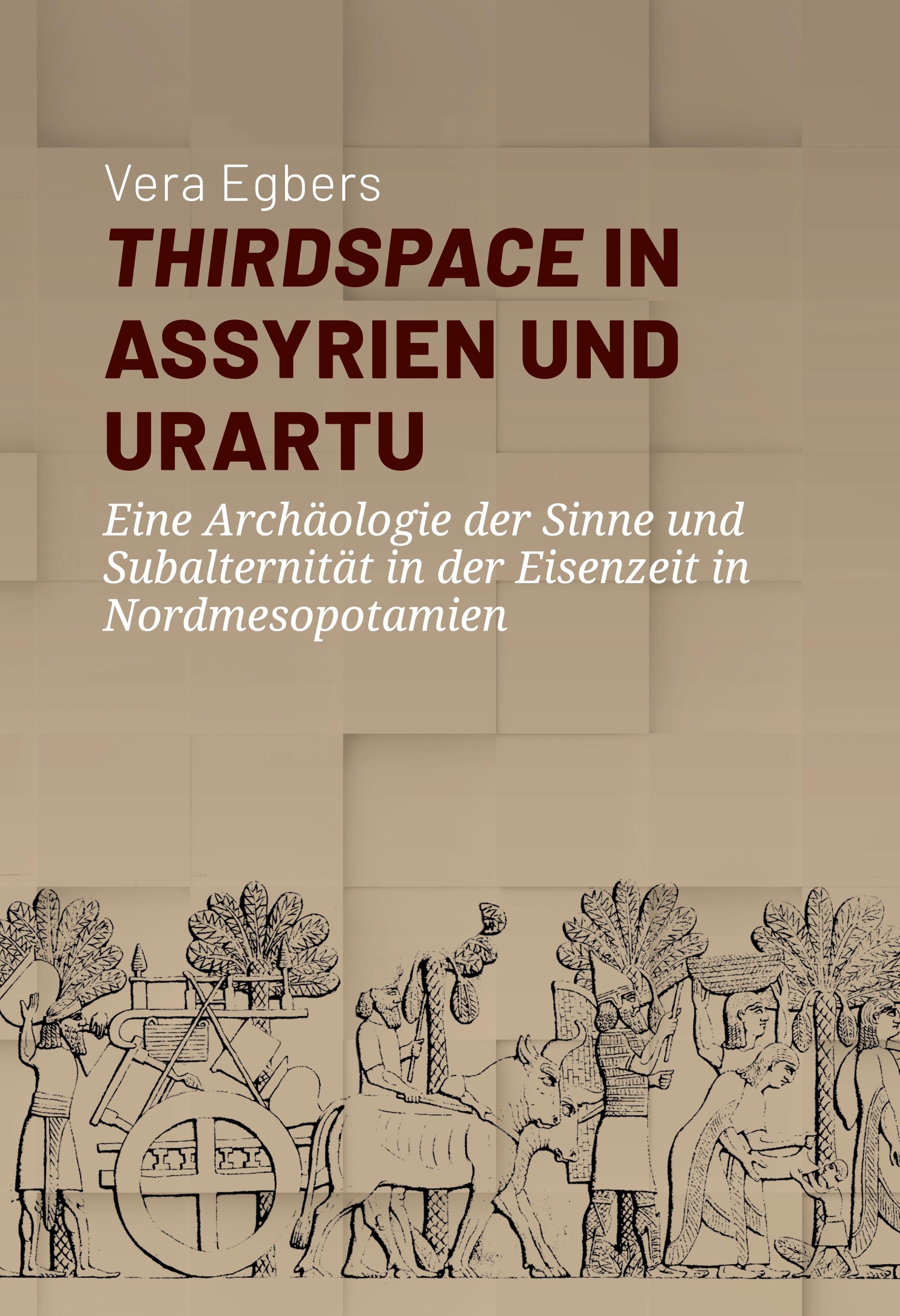 Vorderes Coverbild Thirdspace in Assyrien und Urartu