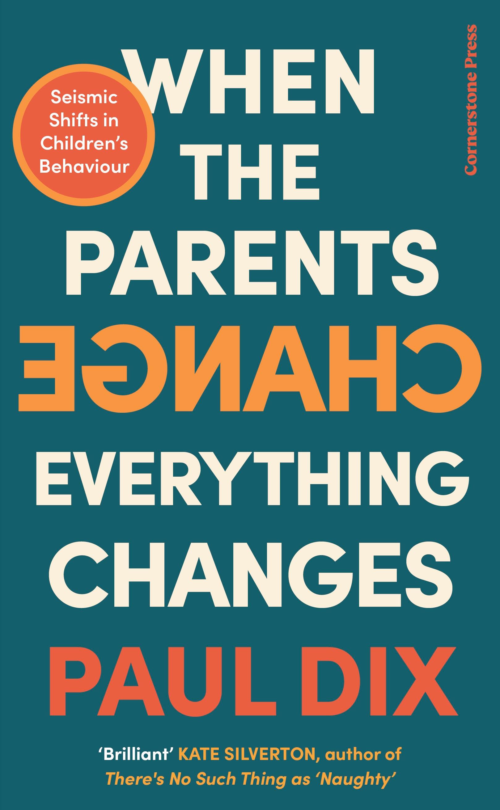 Vorderes Coverbild When the Parents Change, Everything Changes