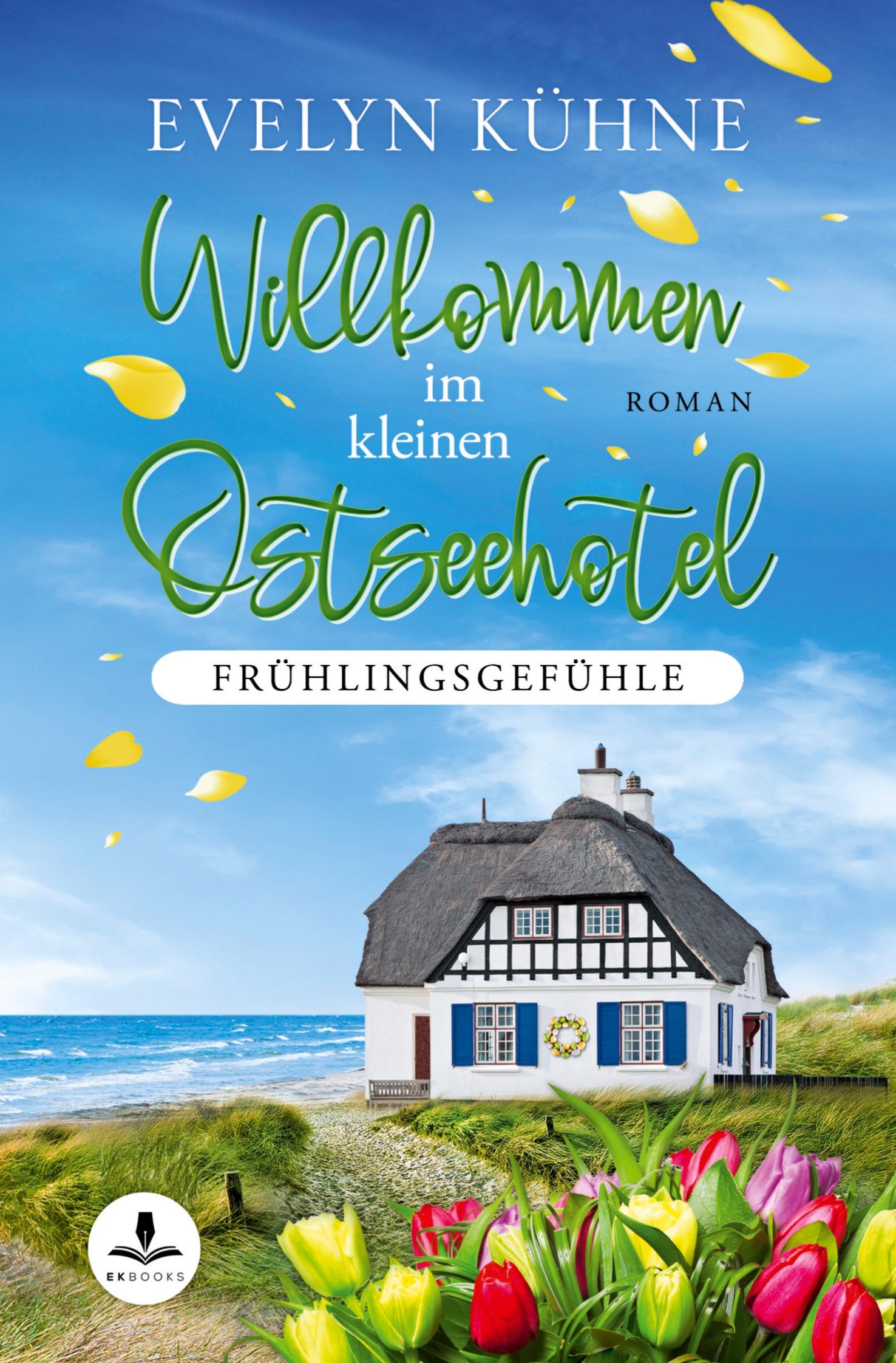 Vorderes Coverbild Willkommen im kleinen Ostseehotel: Frühlingsgefühle