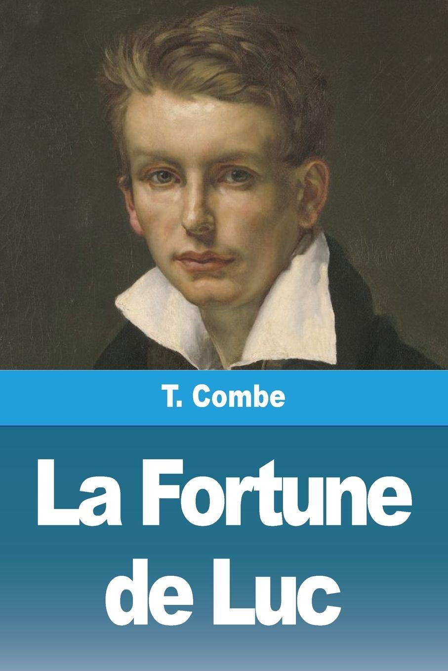 Vorderes Coverbild La Fortune de Luc