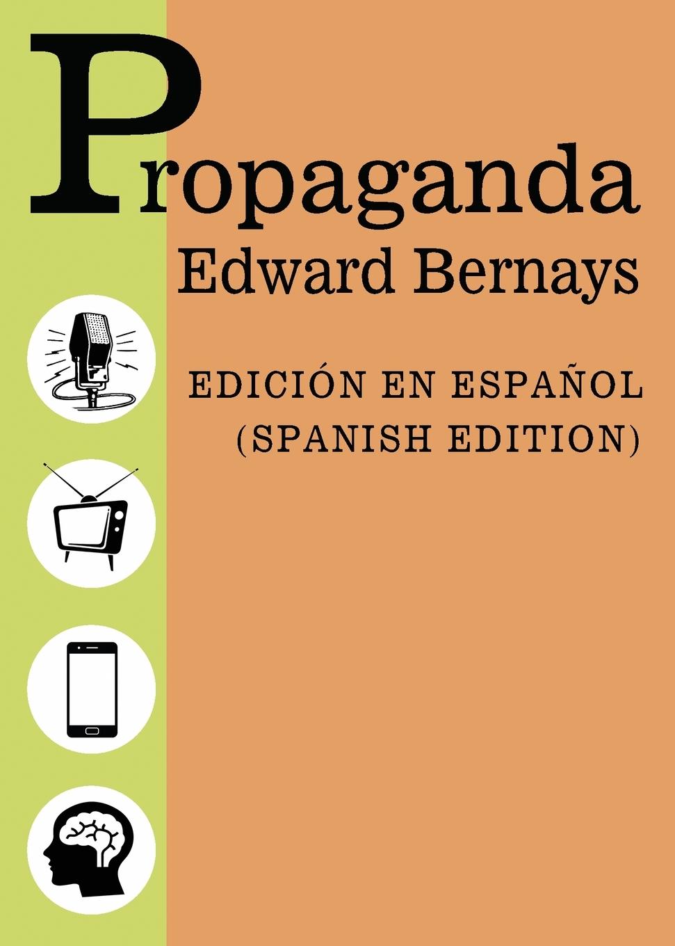 Vorderes Coverbild Propaganda - Spanish Edition - Edicion Español