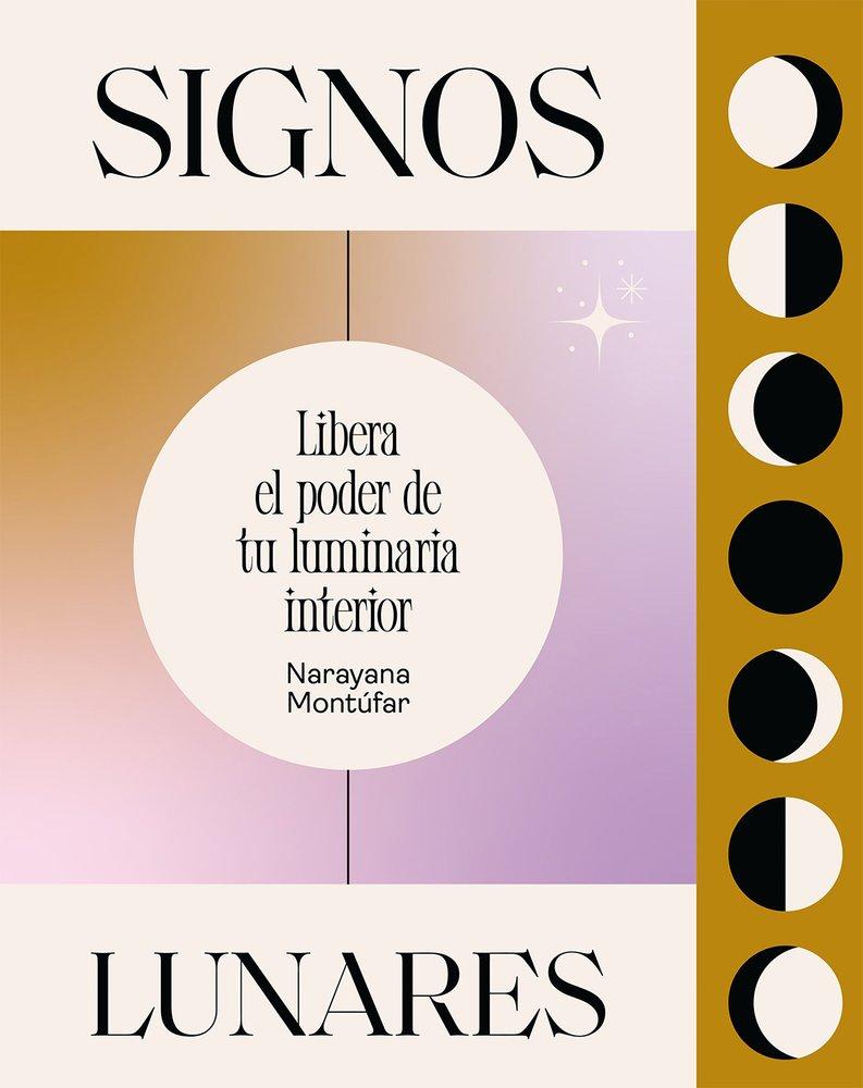 Vorderes Coverbild Signos Lunares: Libera El Poder de Tu Luminaria Interior