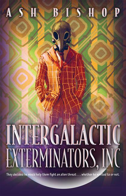 Vorderes Coverbild Intergalactic Exterminators, Inc