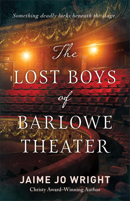 Vorderes Coverbild The Lost Boys of Barlowe Theater