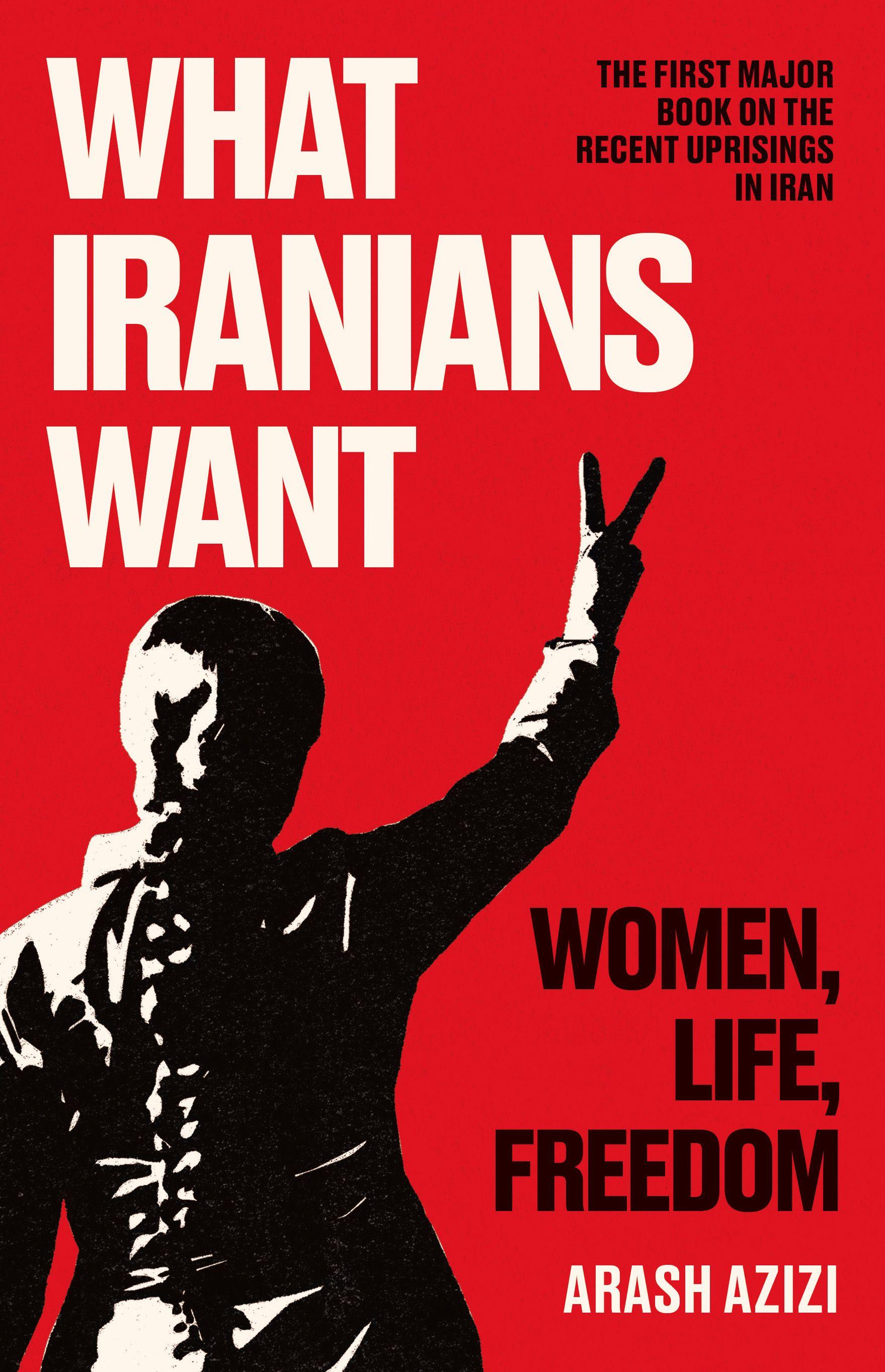 Vorderes Coverbild What Iranians Want