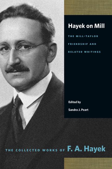 Vorderes Coverbild Hayek on Mill: The Mill-Taylor Friendship and Related Writings