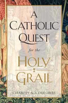 Vorderes Coverbild A Catholic Quest for the Holy Grail