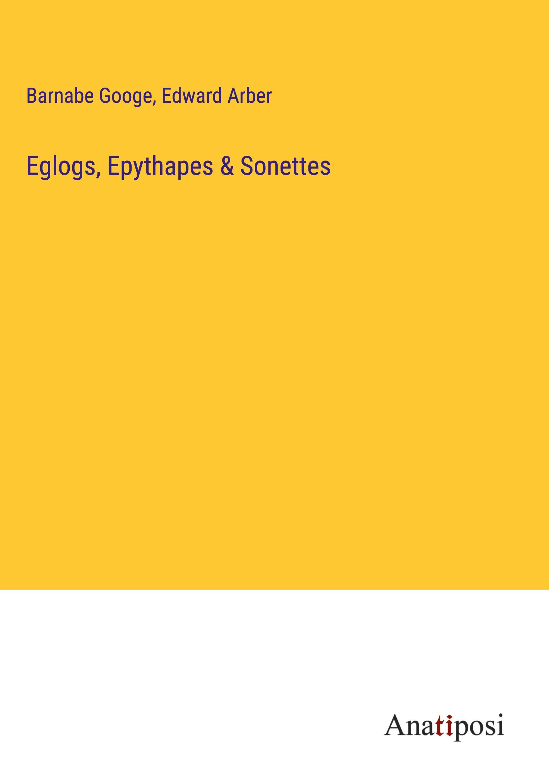 Vorderes Coverbild Eglogs, Epythapes & Sonettes