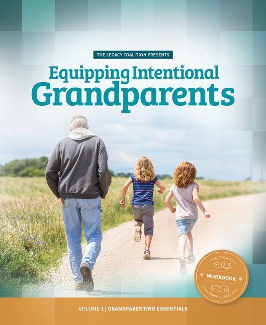 Vorderes Coverbild Equipping Intentional Grandparents (Workbook)