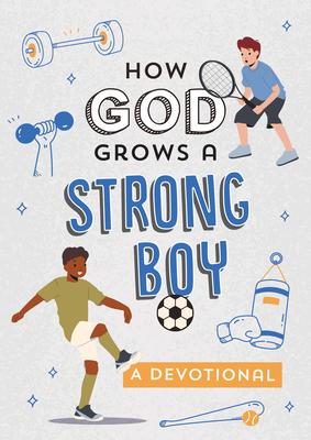 Vorderes Coverbild How God Grows a Strong Boy