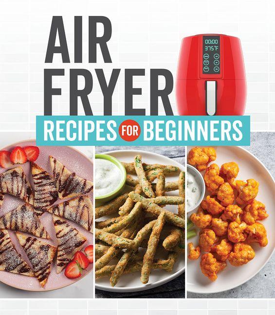Vorderes Coverbild Air Fryer Recipes for Beginners