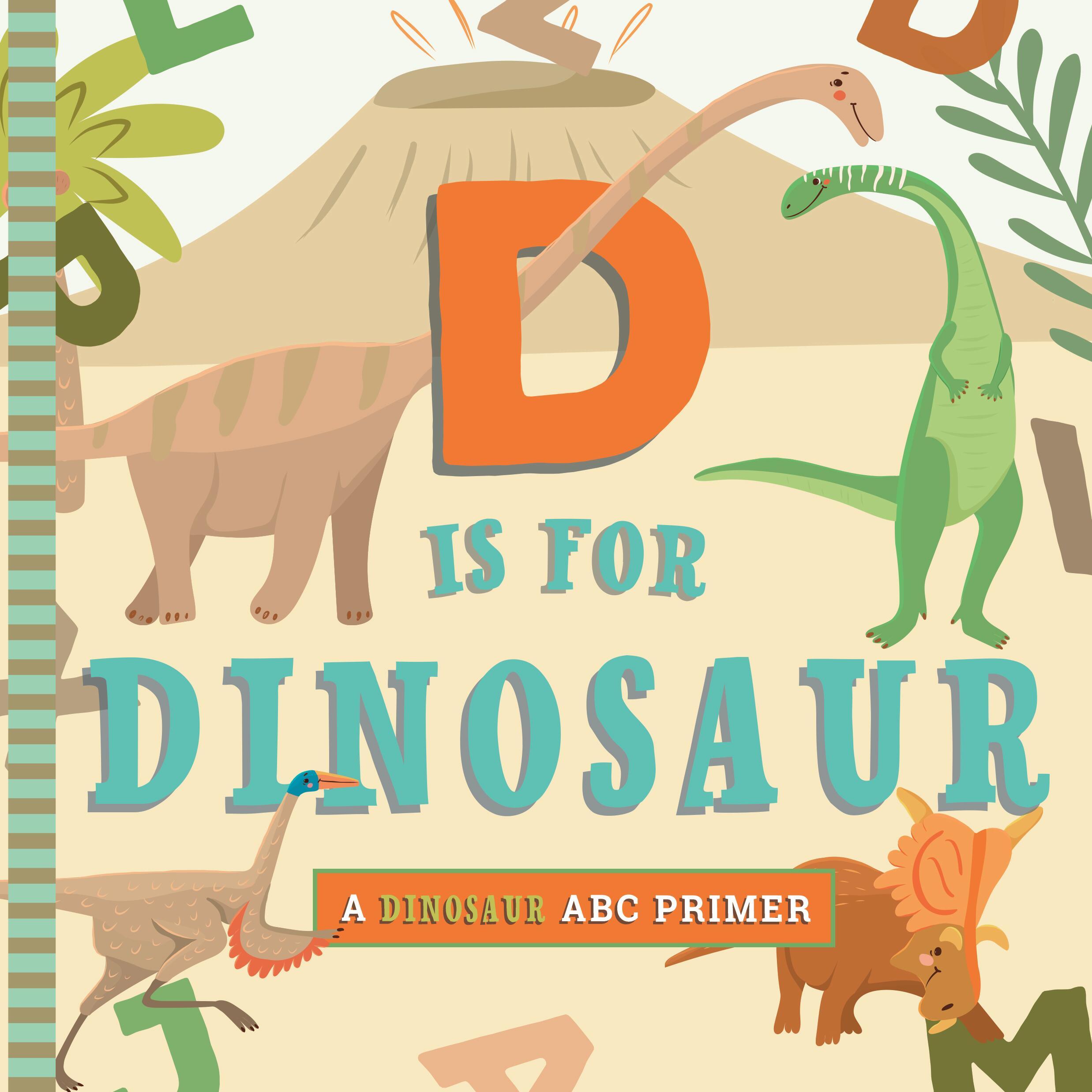 Vorderes Coverbild D is for Dinosaur