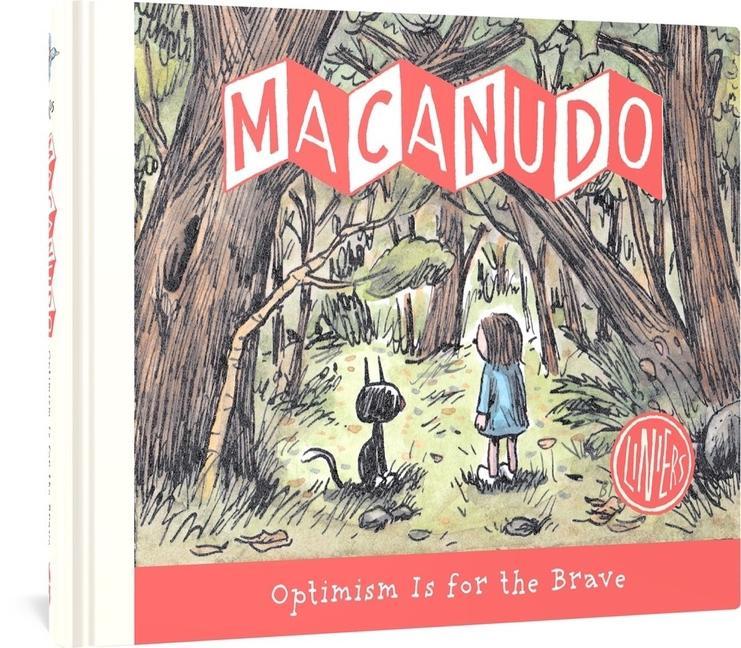 Vorderes Coverbild Macanudo: Optimism Is for the Brave