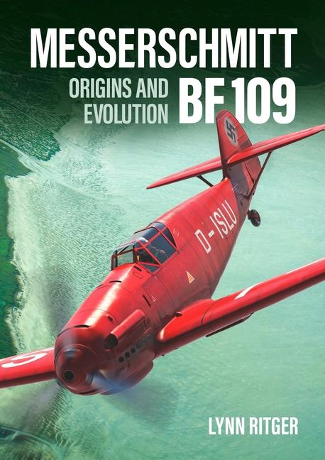 Vorderes Coverbild Messerschmitt Bf 109 - Origins and Evolution