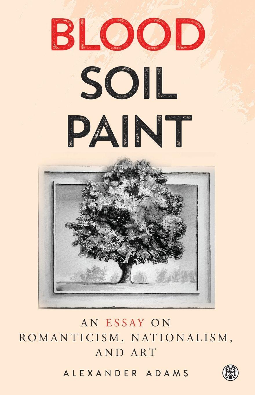 Vorderes Coverbild Blood, Soil, Paint - Imperium Press