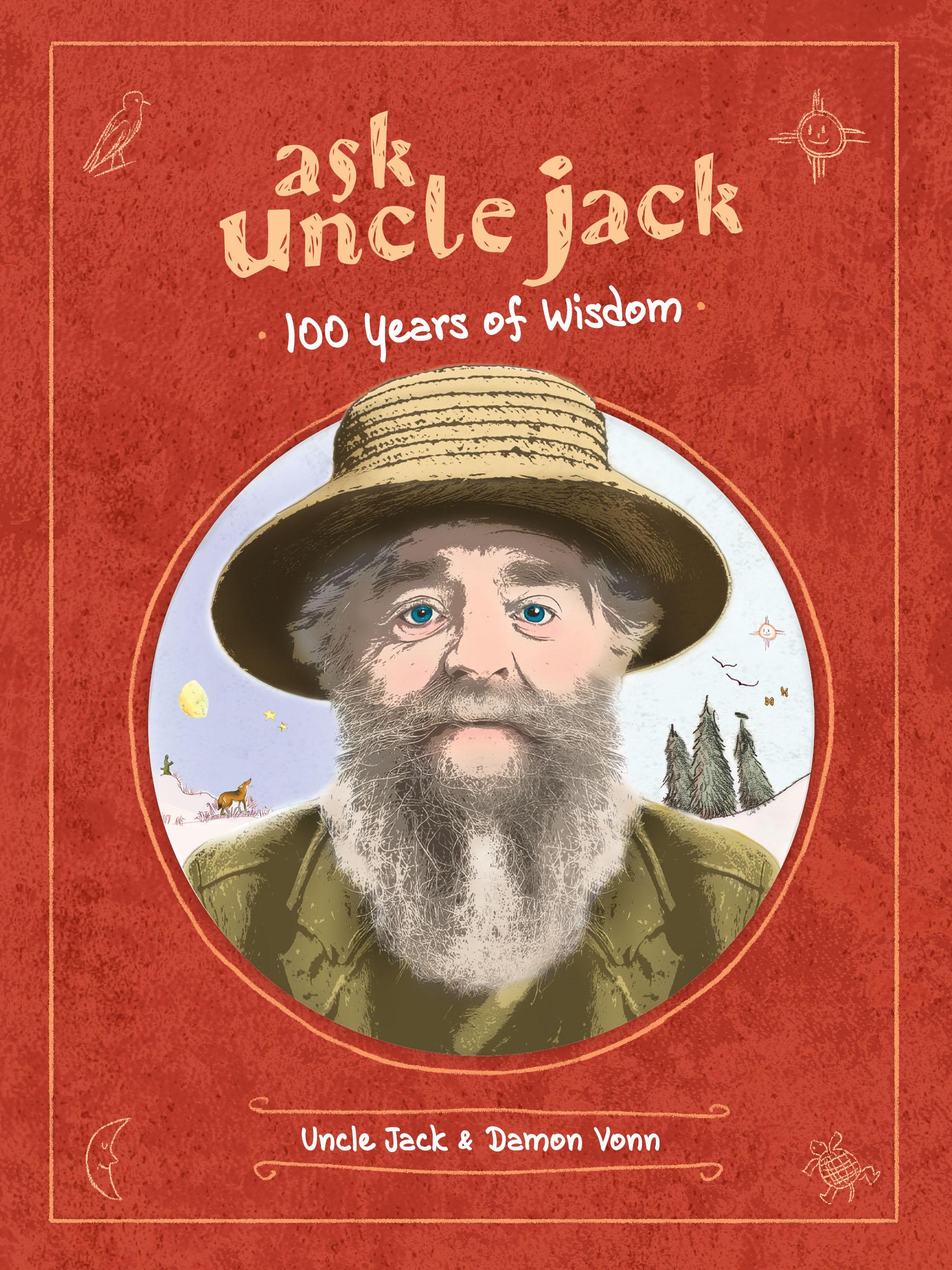 Vorderes Coverbild Ask Uncle Jack: 100 Years of Wisdom