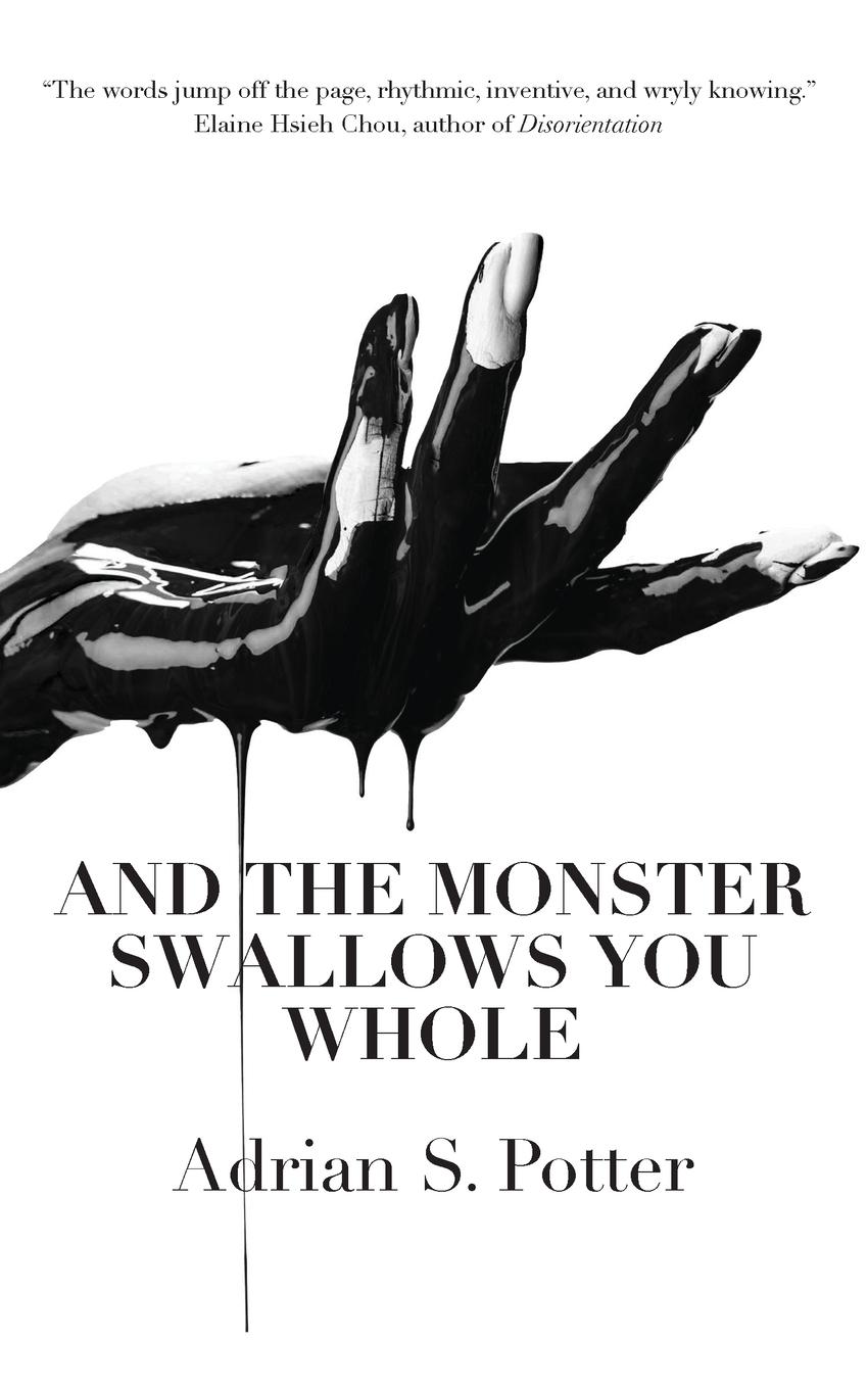 Vorderes Coverbild And the Monster Swallows You Whole