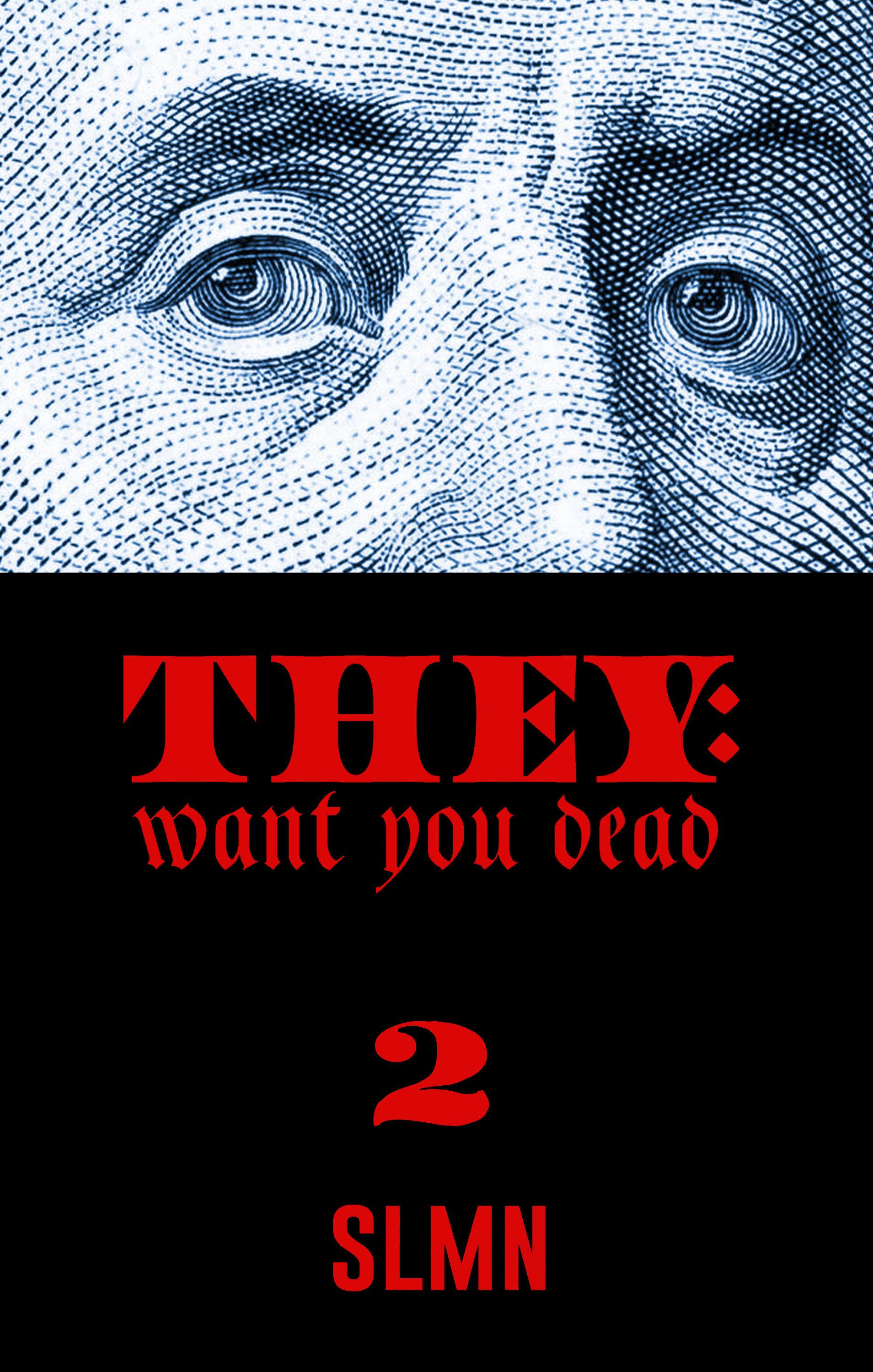 Vorderes Coverbild They Want You Dead Too: Whips & Chains
