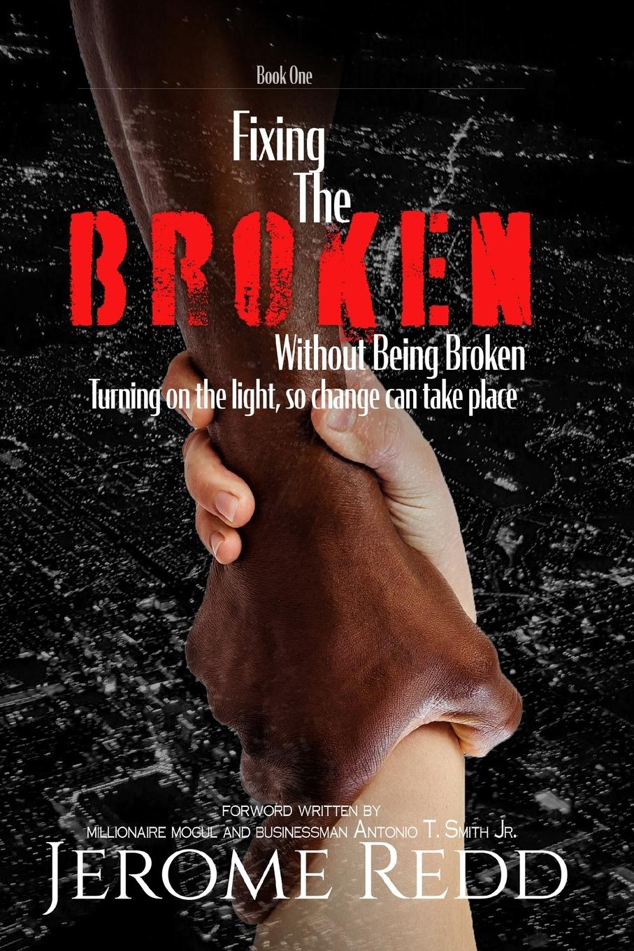 Vorderes Coverbild Fixing The Broken, Without Being Broken- Book 1