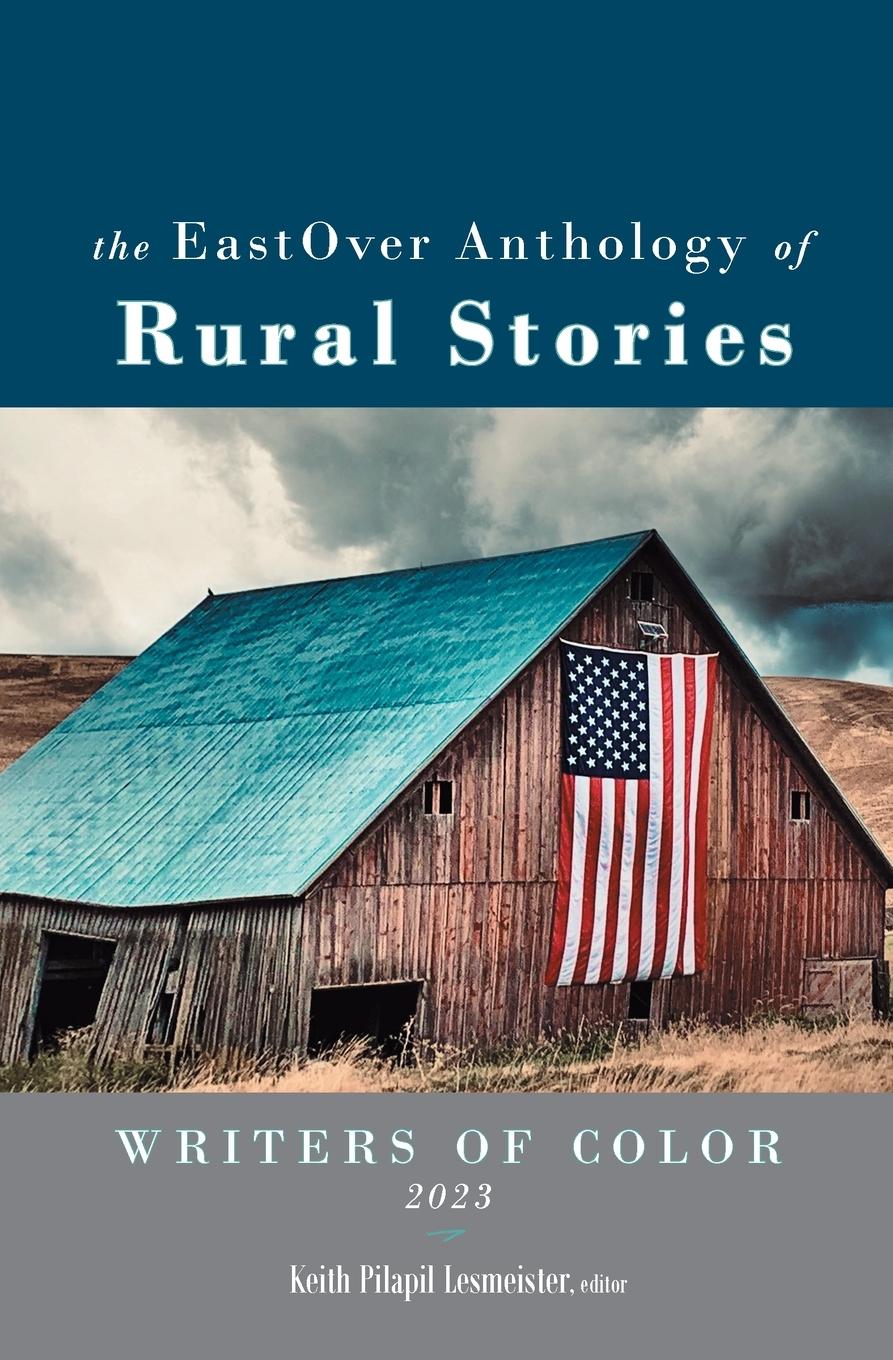 Vorderes Coverbild The EastOver Anthology of Rural Stories