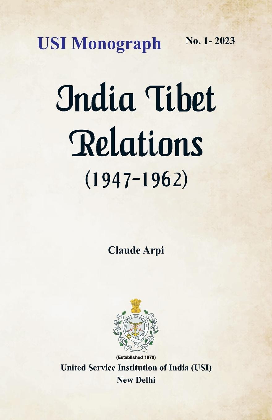 Vorderes Coverbild India Tibet Relations (1947-1962)