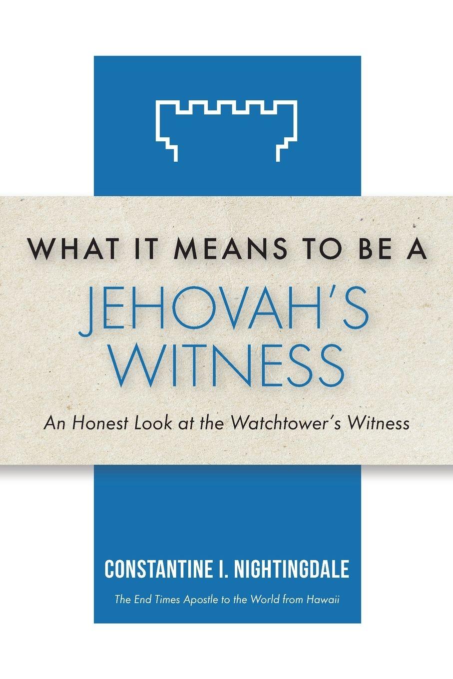 Vorderes Coverbild What It Means to Be a Jehovah's Witness