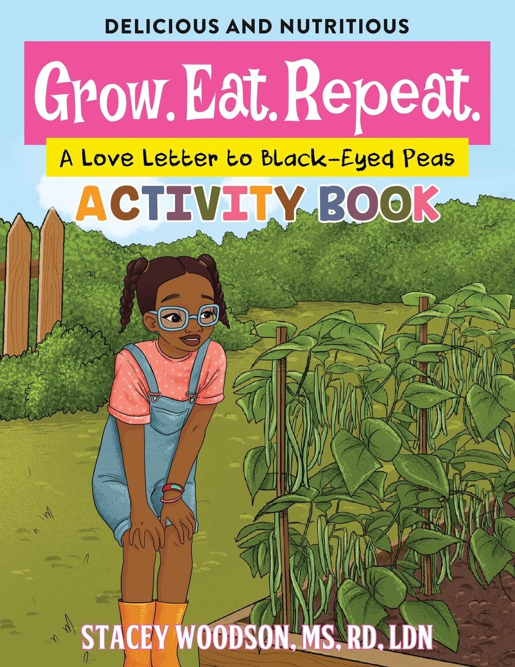 Vorderes Coverbild Grow. Eat. Repeat.  A Love Letter to Black-Eyed Peas Activity Book