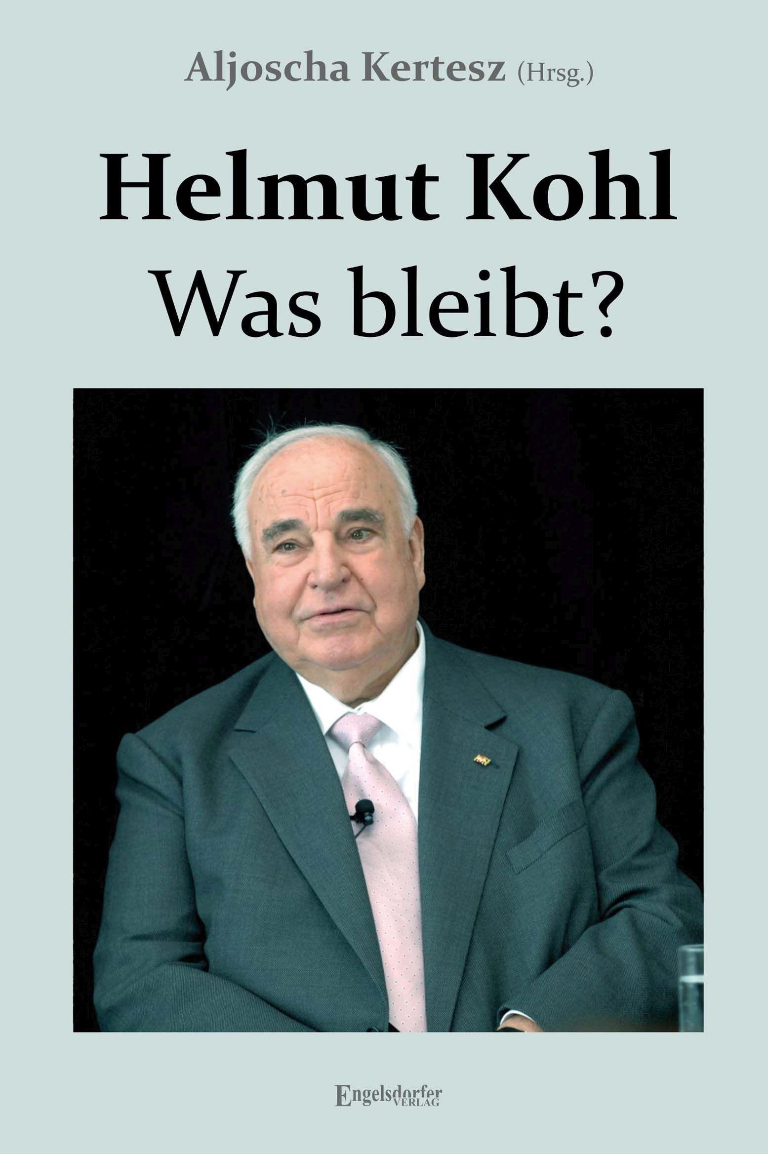 Vorderes Coverbild Helmut Kohl - Was bleibt?