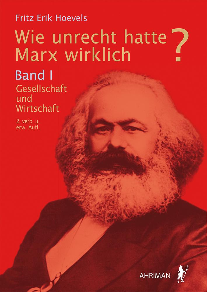 Vorderes Coverbild Wie unrecht hatte Marx wirklich?
