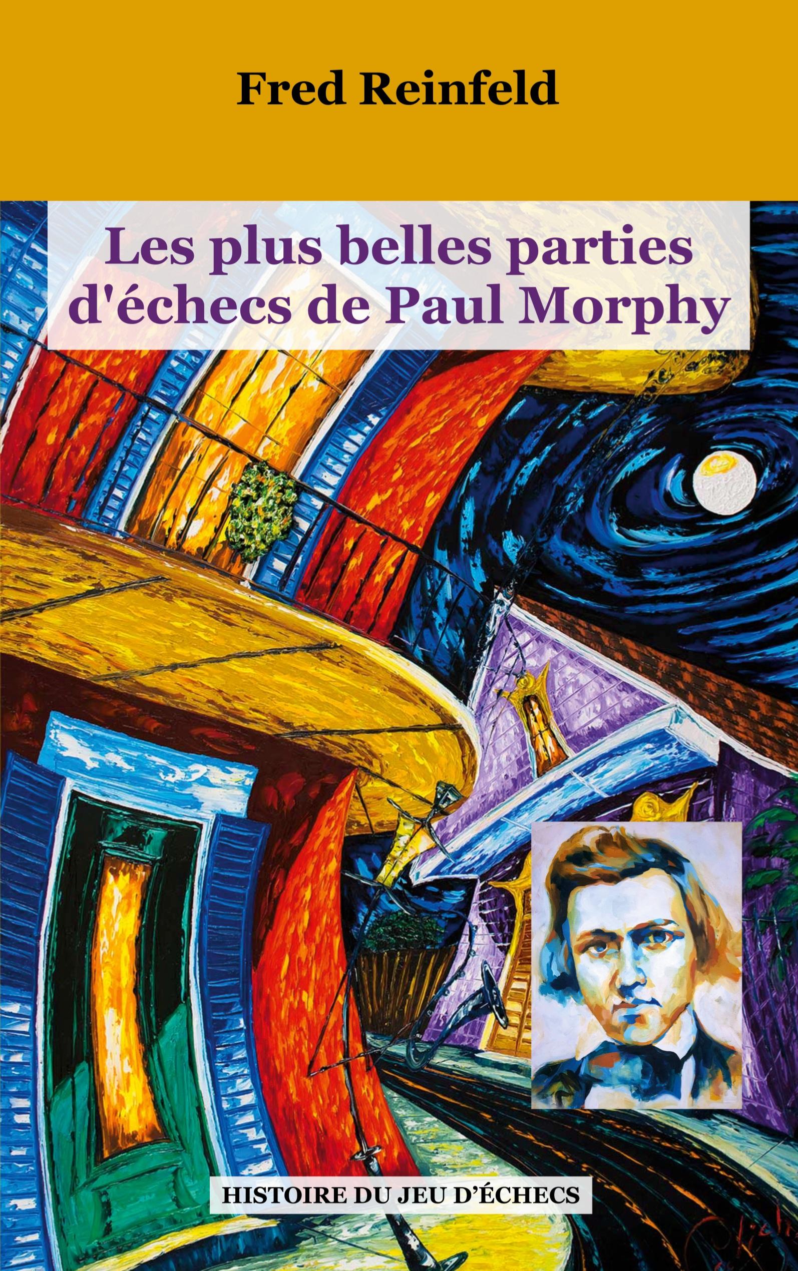 Vorderes Coverbild Les plus belles parties d'échecs de Paul Morphy