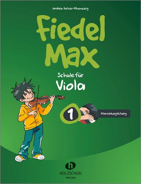 Vorderes Coverbild Fiedel-Max 1 Viola - Klavierbegleitung