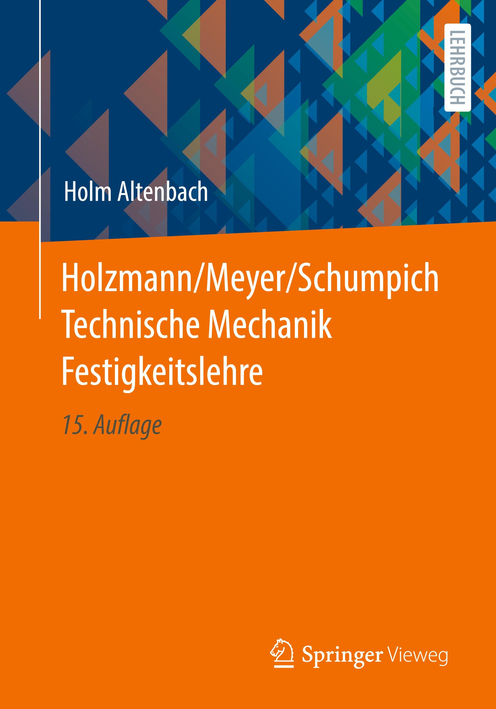Vorderes Coverbild Holzmann/Meyer/Schumpich Technische Mechanik Festigkeitslehre