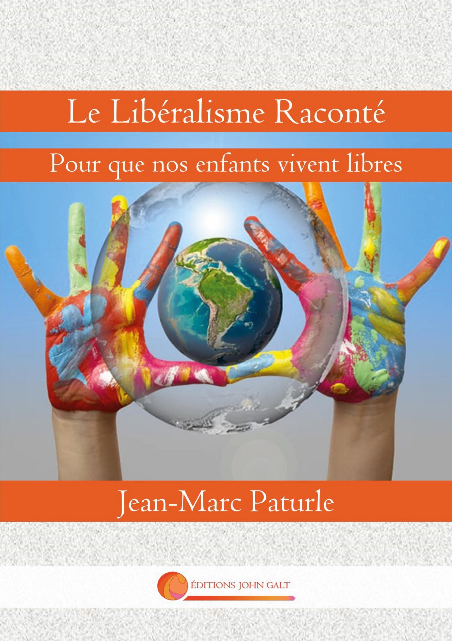 Vorderes Coverbild Le Libéralisme Raconté
