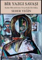 Vorderes Coverbild Bir Yazgi Savasi - Kadin Mücadelesine Sosyolojik Bir Bakis