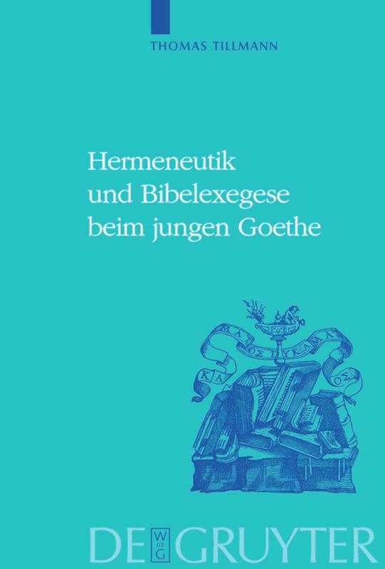Vorderes Coverbild Hermeneutik und Bibelexegese beim jungen Goethe