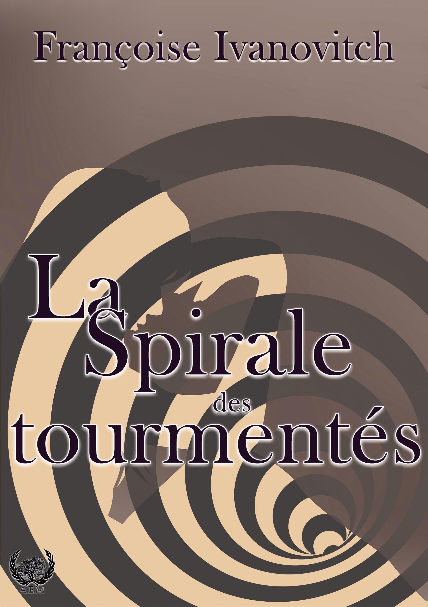 Vorderes Coverbild La spirale des tourmentés