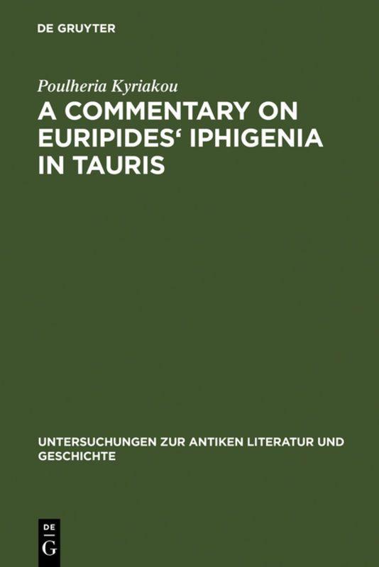 Vorderes Coverbild A Commentary on Euripides' Iphigenia in Tauris