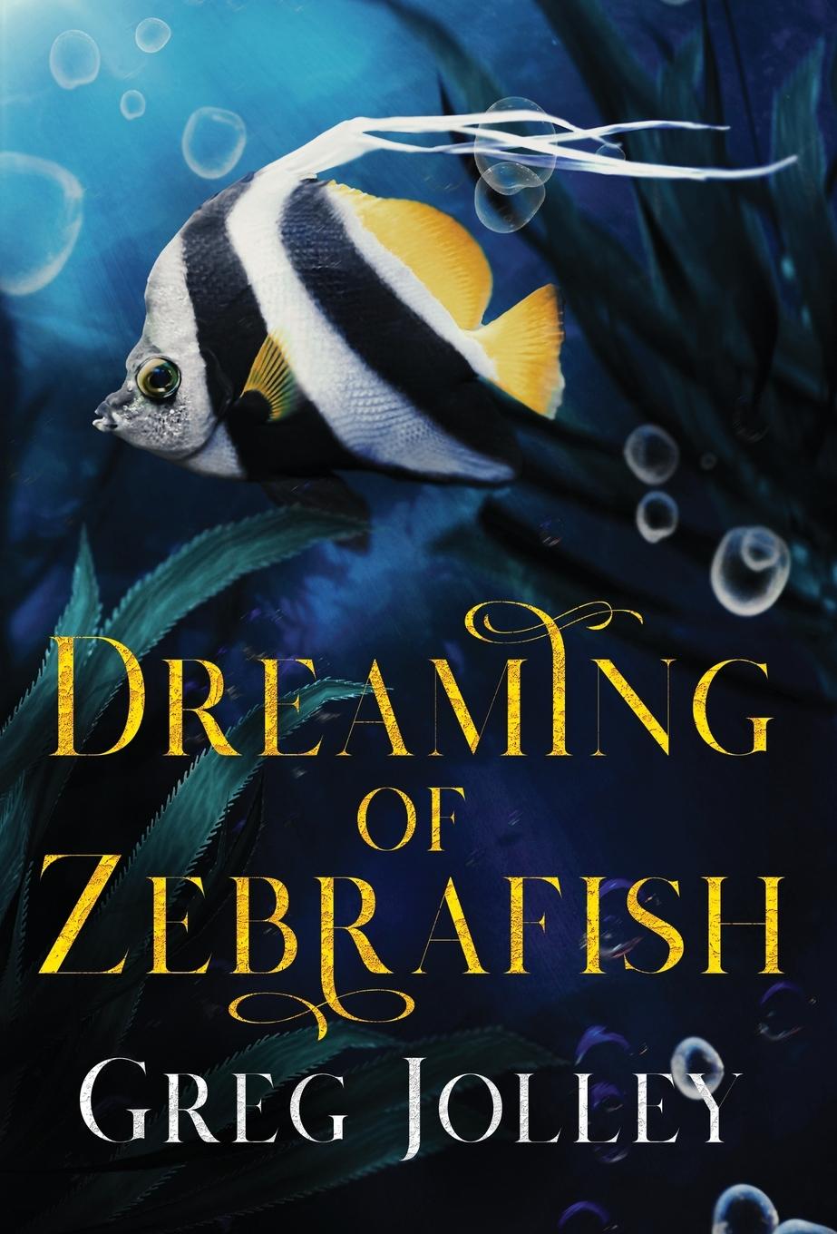 Vorderes Coverbild Dreaming of Zebrafish