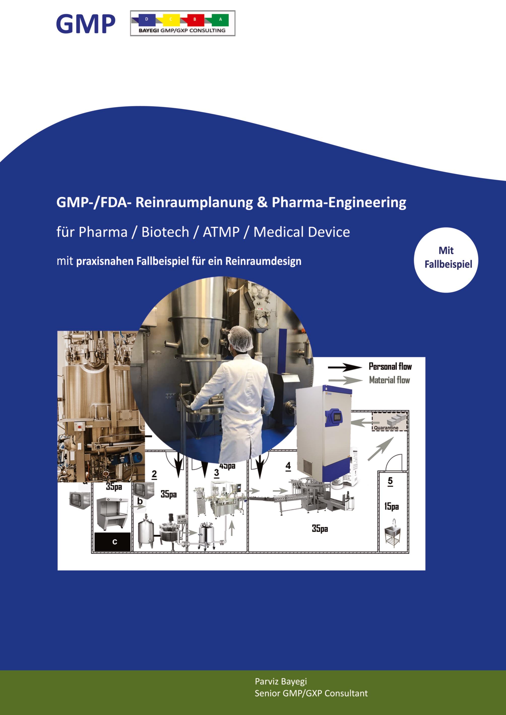 Vorderes Coverbild GMP- -/FDA- Reinraumplanung & Pharma-Engineering für Pharma / Biotech / ATMP / Medical Device