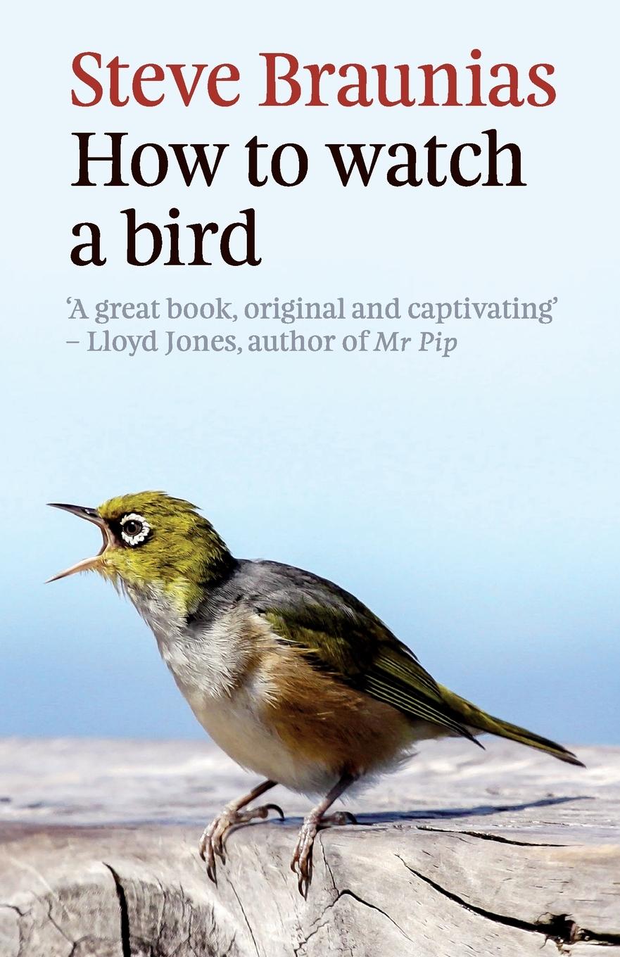 Vorderes Coverbild How to Watch a Bird