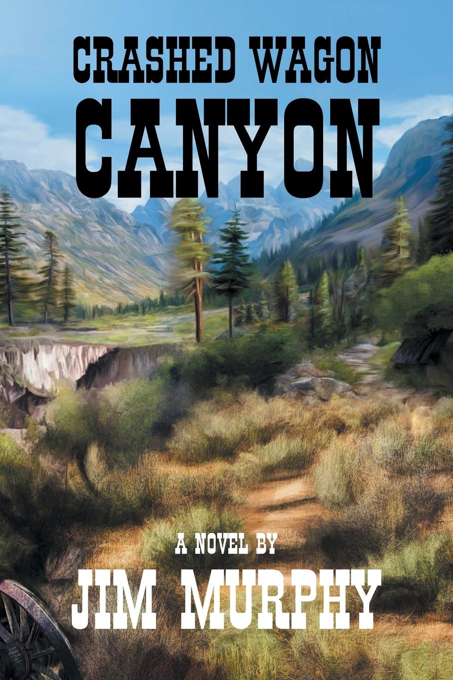 Vorderes Coverbild Crashed Wagon Canyon