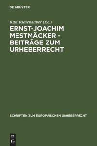 Vorderes Coverbild Ernst-Joachim Mestmäcker - Beiträge zum Urheberrecht
