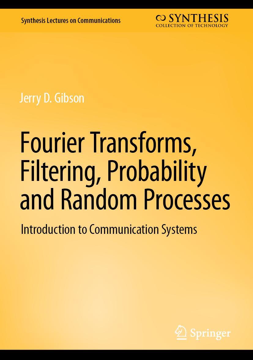 Vorderes Coverbild Fourier Transforms, Filtering, Probability and Random Processes