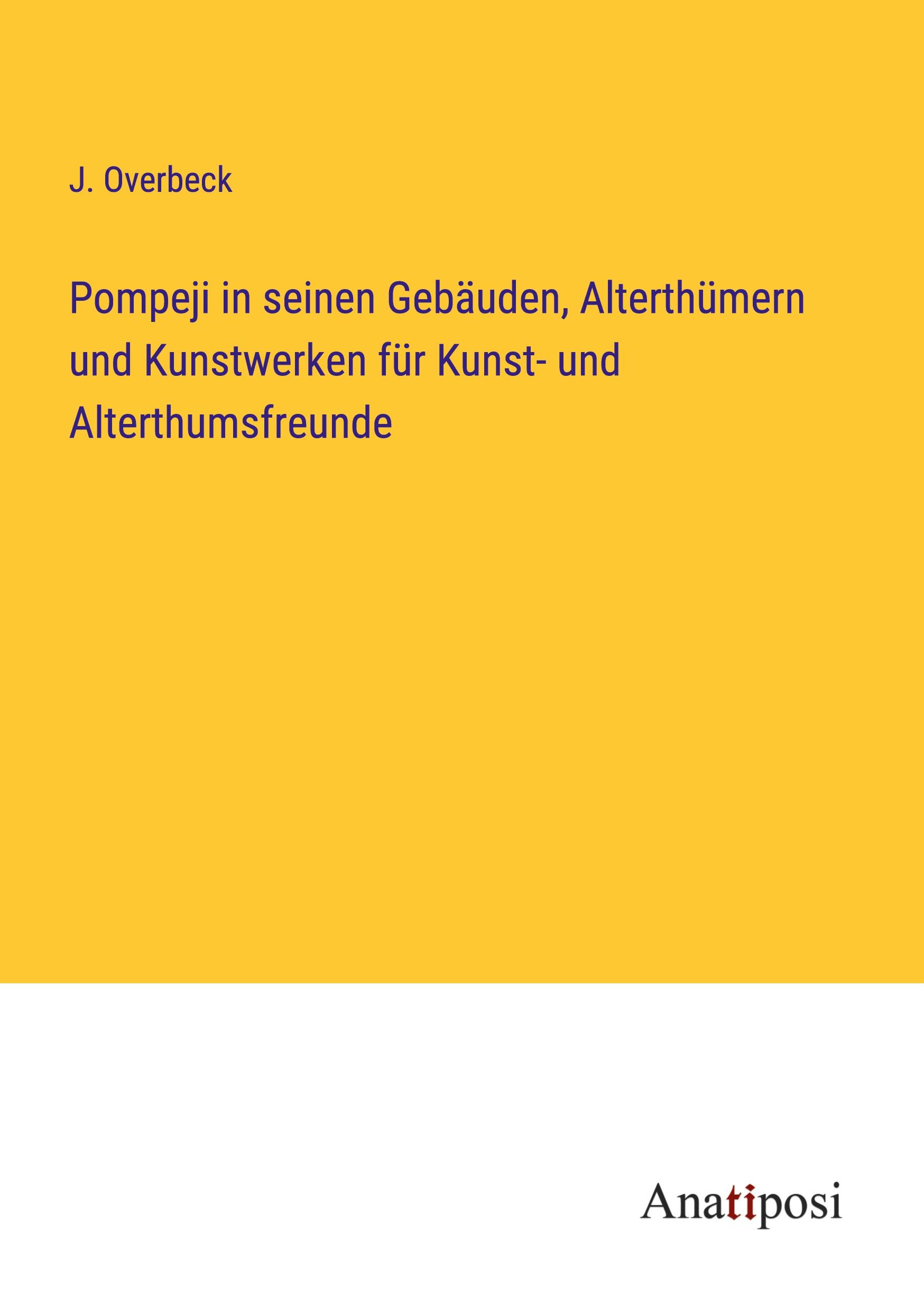 Vorderes Coverbild Pompeji in seinen Gebäuden, Alterthümern und Kunstwerken für Kunst- und Alterthumsfreunde