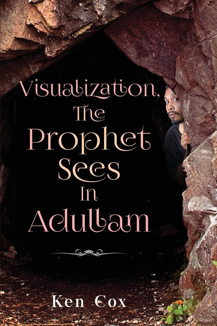 Vorderes Coverbild Visualization, The Prophet Sees In Adullam