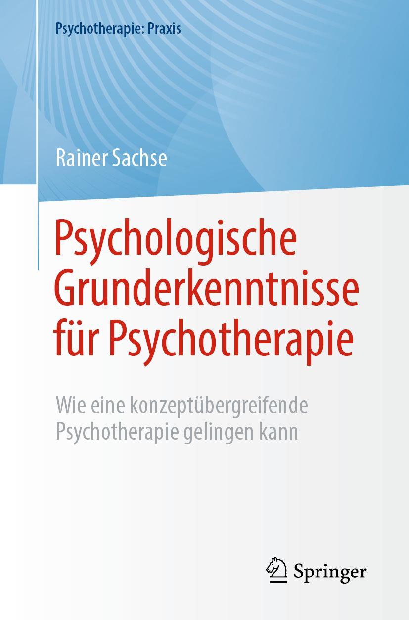 Vorderes Coverbild Psychologische Grunderkenntnisse für Psychotherapie