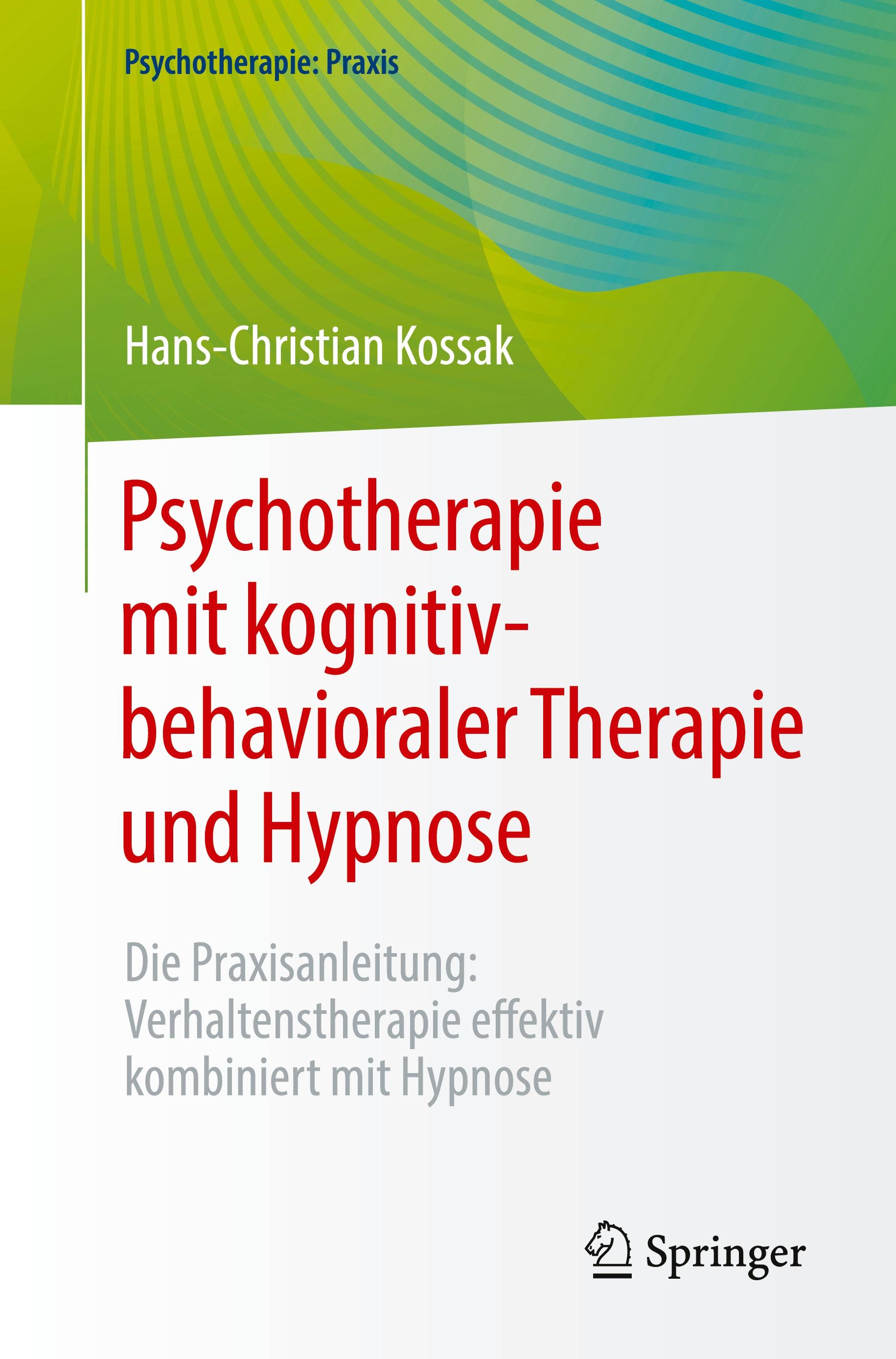 Vorderes Coverbild Psychotherapie mit kognitiv-behavioraler Therapie und Hypnose