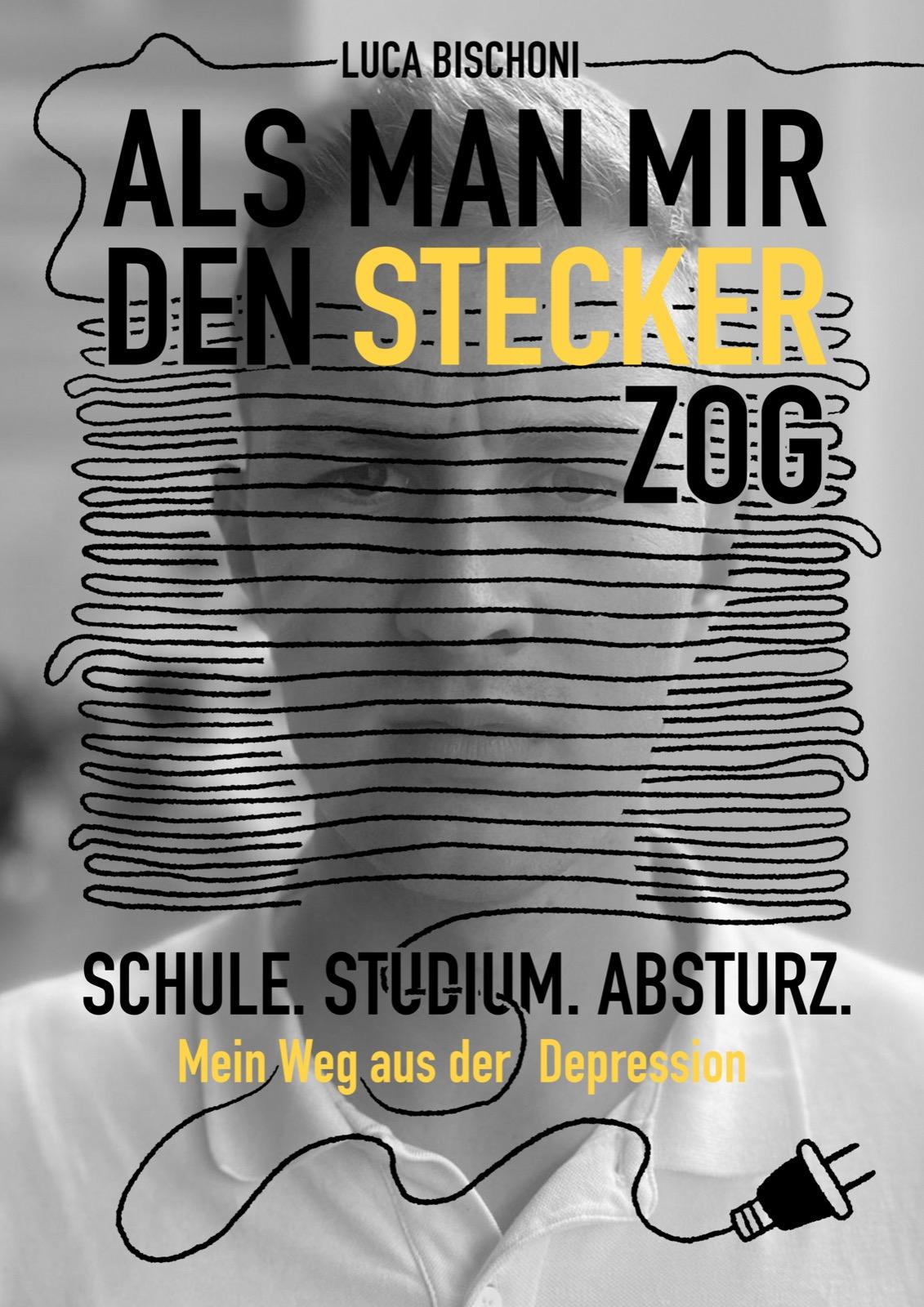 Vorderes Coverbild Als man mir den Stecker zog