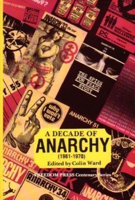 Vorderes Coverbild A Decade of Anarchy, 1961-1970
