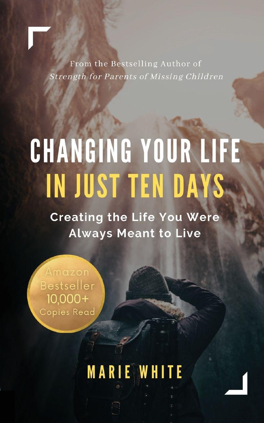 Vorderes Coverbild Changing Your Life in Just Ten Days